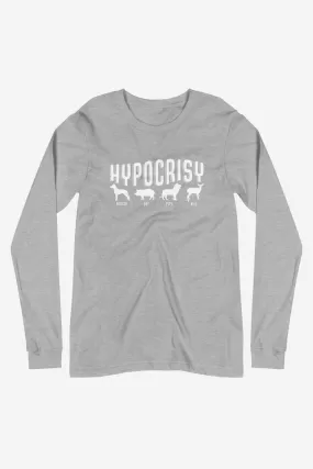 Hypocrisy - Unisex Long Sleeve Tee