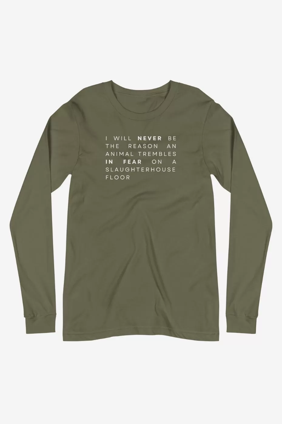 I Will Never Unisex Long Sleeve Tee